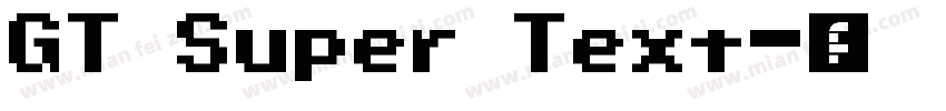 GT Super Text字体转换